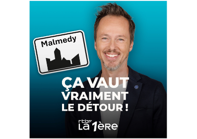 « Ça vaut le détour » de la RTBF à Malmedy